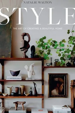 New Mags Coffee Table Book - Style: The Art Of Creating A Beautiful Home