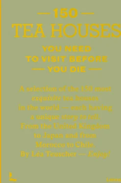 New Mags Coffee Table Book - 150 Tea Houses